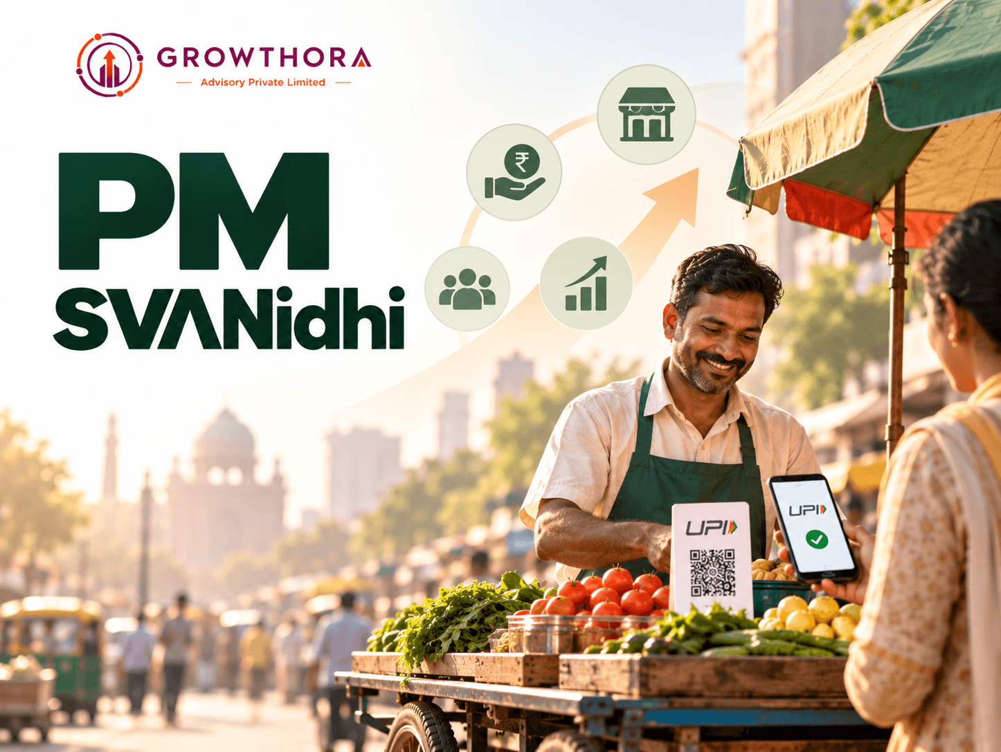 PM SVANidhi scheme showing a street vendor accepting UPI payment, collateral-free working capital support, digital payments and business growth opportunities for urban vendors