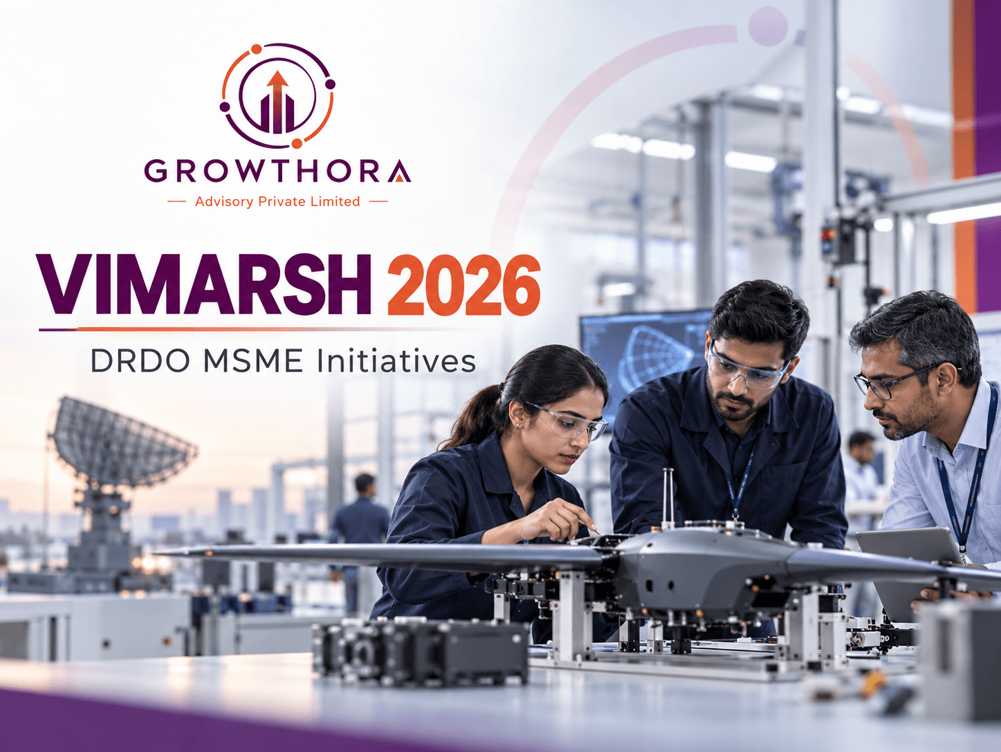 VIMARSH 2026: DRDO MSME Initiatives for Defence Manufacturers VIMARSH 2026 DRDO MSME initiatives showing defence manufacturing, deep-tech innovation, testing facilities, incubation and technology transfer opportunities