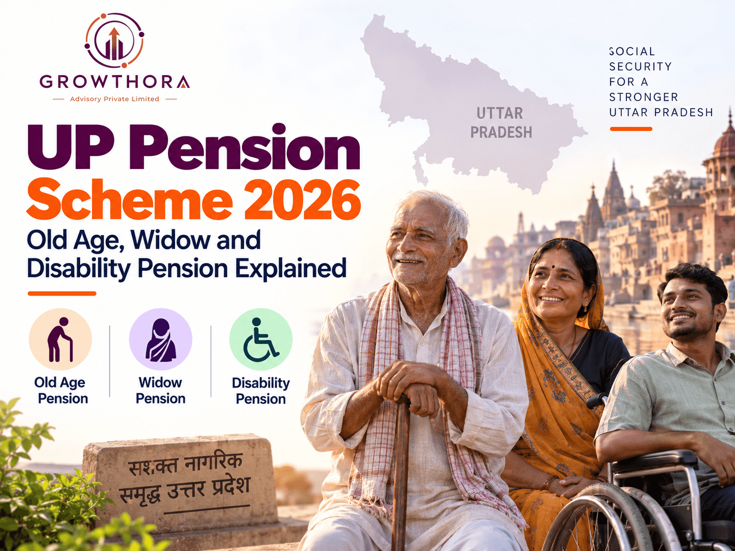 UP Pension Scheme 2026: Old Age, Widow and Disability Pension Explained UP Pension Scheme 2026 showing old age pension, widow pension and disability pension benefits for eligible residents of Uttar Pradesh